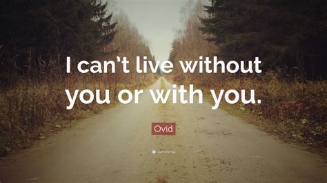 i can't live without you übersetzung|Can't Live with You, Can't Live Without You .